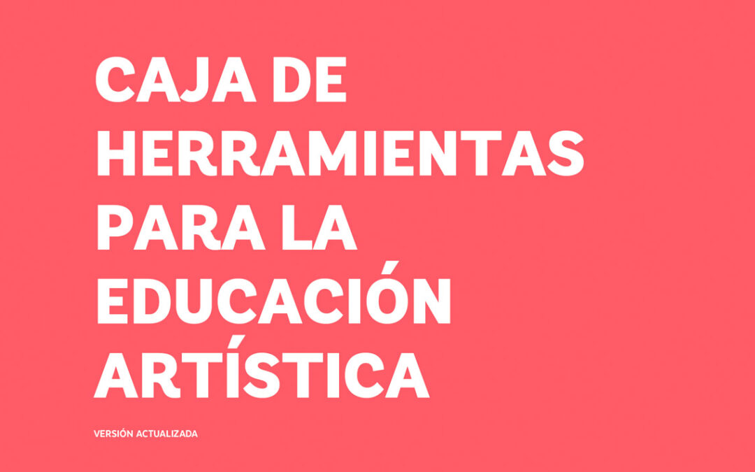 Caja de herramientas para la Educación Artística