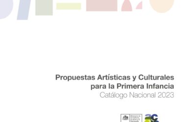 Catálogo nacional de propuestas artísticas y culturales para la primera infancia