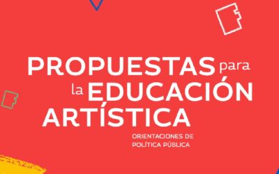 Propuestas para la educación artística. Orientaciones de política pública. Documento de política (Unesco)